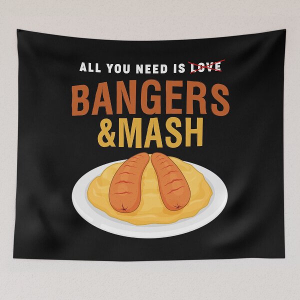 Item preview, British Foodie All You Need Is Bangers And Mash print designed and sold by jakehughes2015.