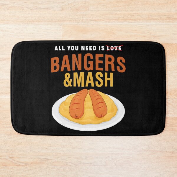 Item preview, British Foodie All You Need Is Bangers And Mash print designed and sold by jakehughes2015.