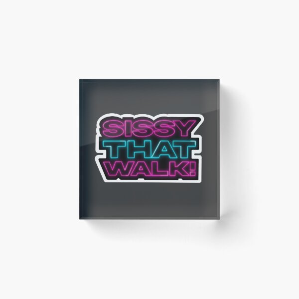 Item preview, Sissy That Walk! - Drag Race Catchphrase designed and sold by DragApparel.