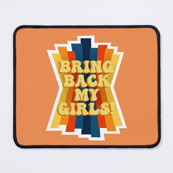 Item preview, Bring Back My Girls! - Drag Race Catchphrase designed and sold by DragApparel.