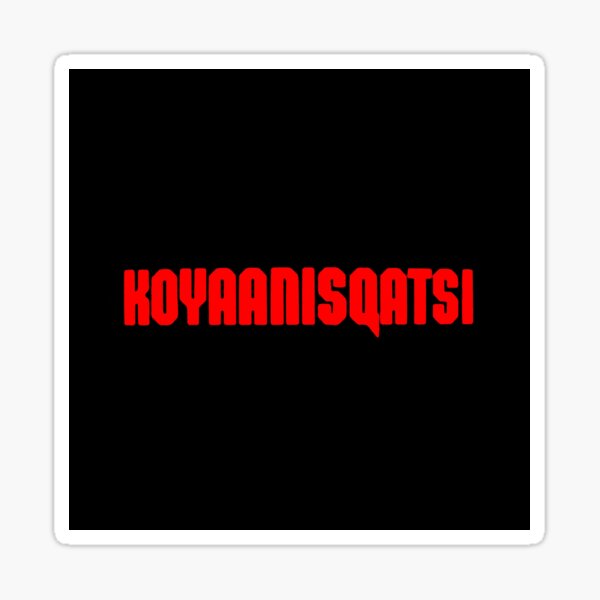 Item preview, Koyaanisqatsi designed and sold by TheResident.