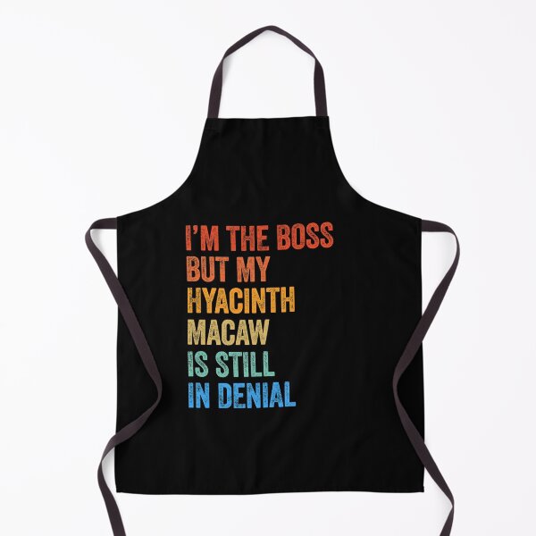 Item preview, I'm The Boss But My Hyacinth Macaw Is Still In Denial  designed and sold by LADistrictGarb.