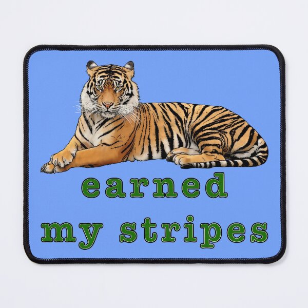 Item preview, Earned My Stripes designed and sold by FivePugs.