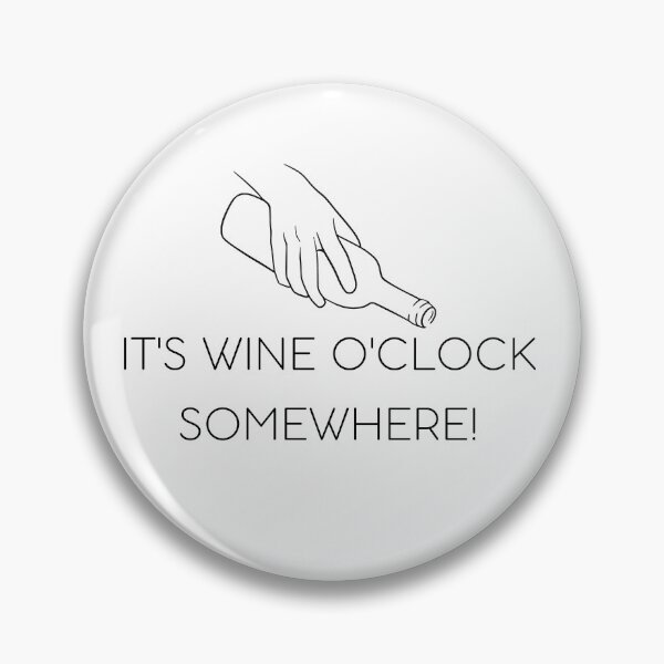 Item preview, It´s wine o´clock somewhere! designed and sold by archale.