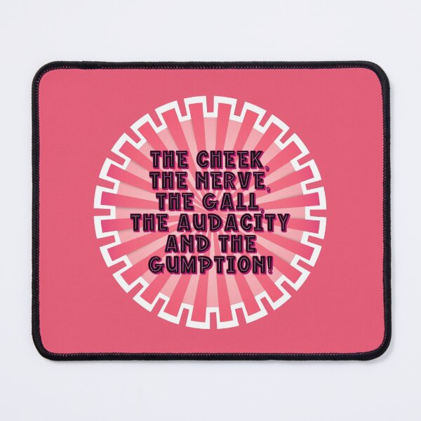 Item preview, The Cheek, The Nerve, The Gall - Drag Race Catchphrase designed and sold by DragApparel.