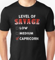 Level Of Savage Low Medium Capricorn Unisex T-Shirt