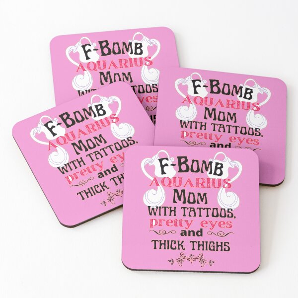 Item preview, F-Bomb Aquarius Mom With Tattoos Pretty Eyes and Thick Thighs - Lovely Design designed and sold by GoPublicTeam.