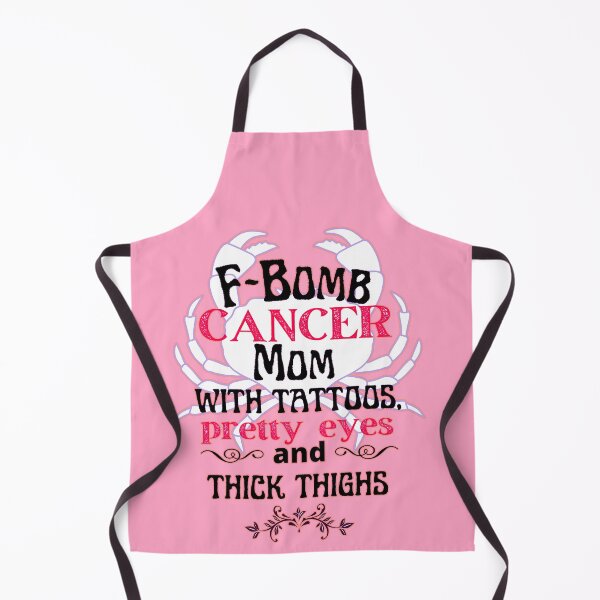 Item preview, F-Bomb Cancer Mom With Tattoos Pretty Eyes and Thick Thighs - Lovely Design designed and sold by GoPublicTeam.