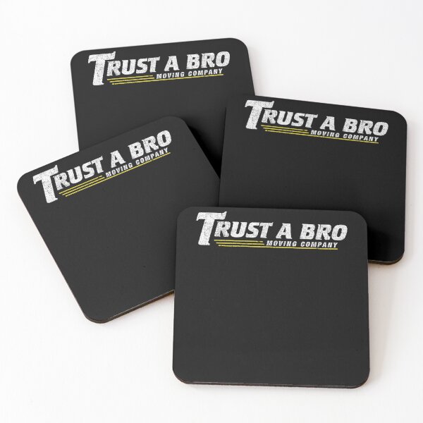 Item preview, Trust A Bro Moving Company Essential designed and sold by CurtisRoach.