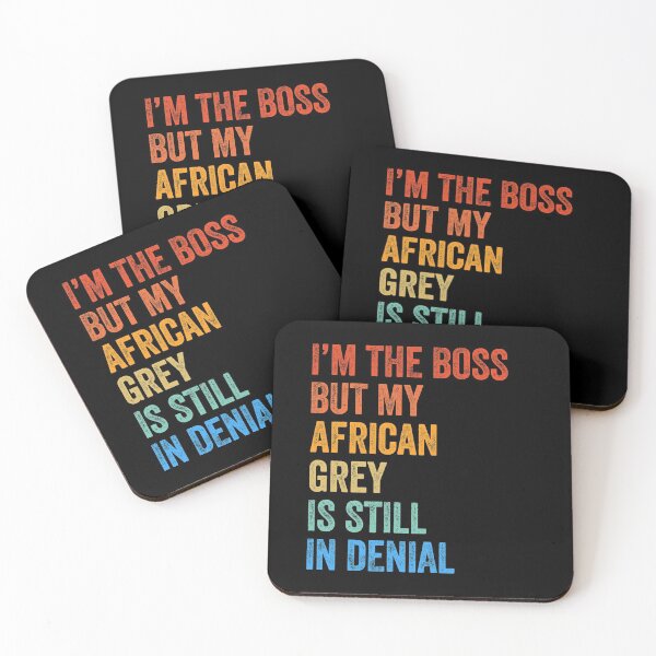 Item preview, I'm The Boss But My African Grey Is Still In Denial  designed and sold by LADistrictGarb.