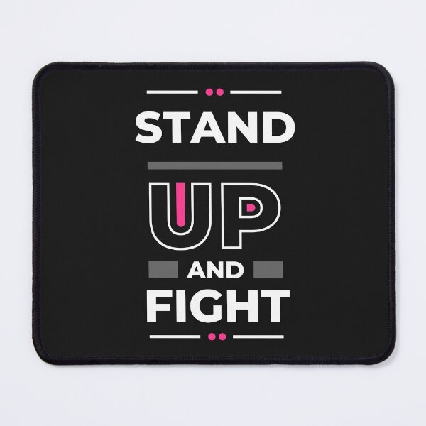Item preview, Stand Up and Fight designed and sold by ShanNic31.