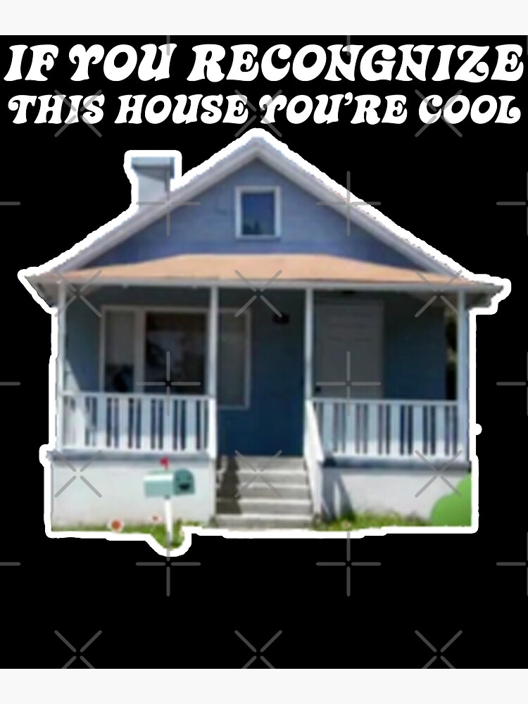 If you recognize this house you're cool - TAWOG Sticker for Sale