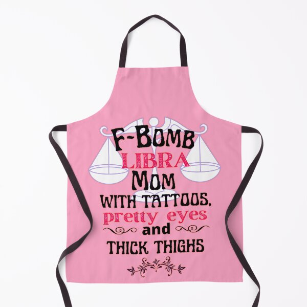Item preview, F-Bomb Libra Mom With Tattoos Pretty Eyes and Thick Thighs - Lovely Design designed and sold by GoPublicTeam.