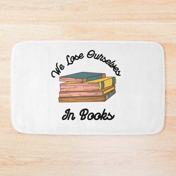 Item preview, We Lose Ourselves In Books designed and sold by player-502.