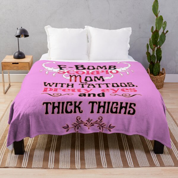 Item preview, F-Bomb Scorpio Mom With Tattoos Pretty Eyes and Thick Thighs - Lovely Design designed and sold by GoPublicTeam.