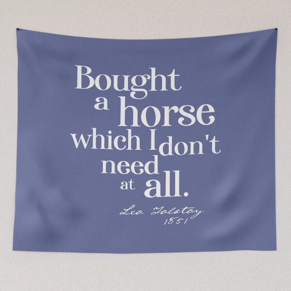 Item preview, Obscure literary quotes: Leo Tolstoy's unnecessary horse (white serif text) designed and sold by Ofeefee.