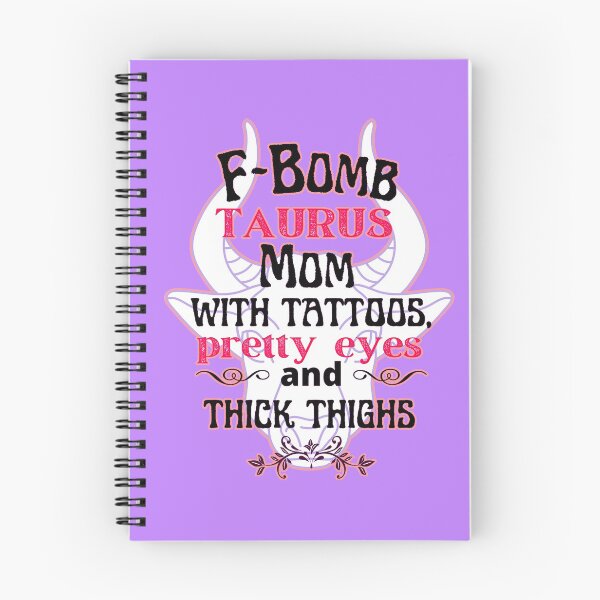 Item preview, F-Bomb Taurus Mom With Tattoos Pretty Eyes and Thick Thighs - Lovely Design designed and sold by GoPublicTeam.