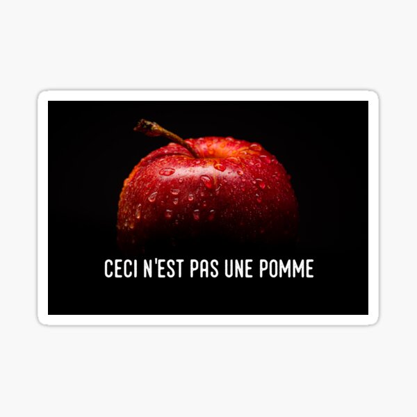 Magritte pun. This is not an Apple Sticker