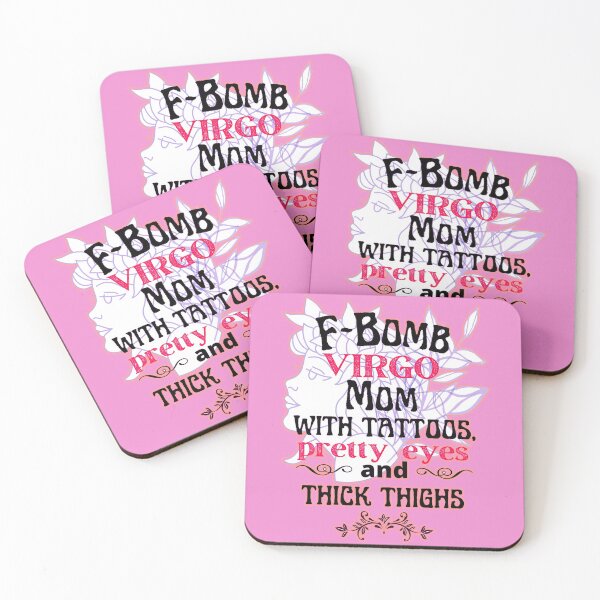 Item preview, F-Bomb Virgo Mom With Tattoos Pretty Eyes and Thick Thighs - Lovely Design designed and sold by GoPublicTeam.