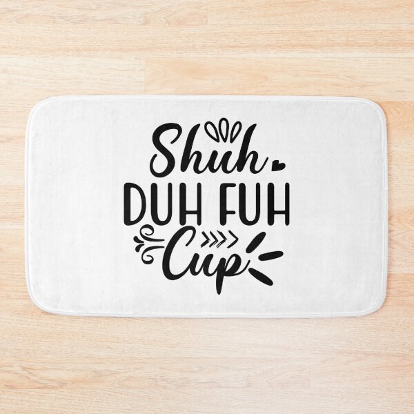 Item preview, Shuh Duh Fuh Cup designed and sold by TSGart.