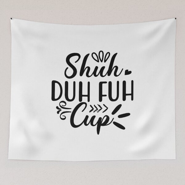 Item preview, Shuh Duh Fuh Cup designed and sold by TSGart.