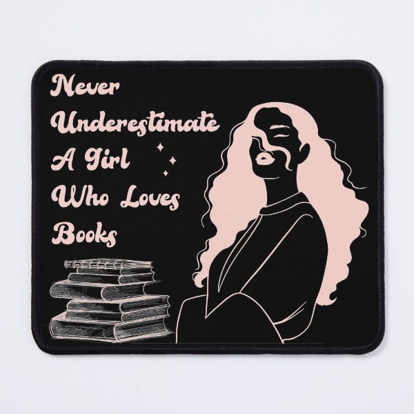 Item preview, Never Underestimate A Girl Who Loves Books pink  designed and sold by yasarh.