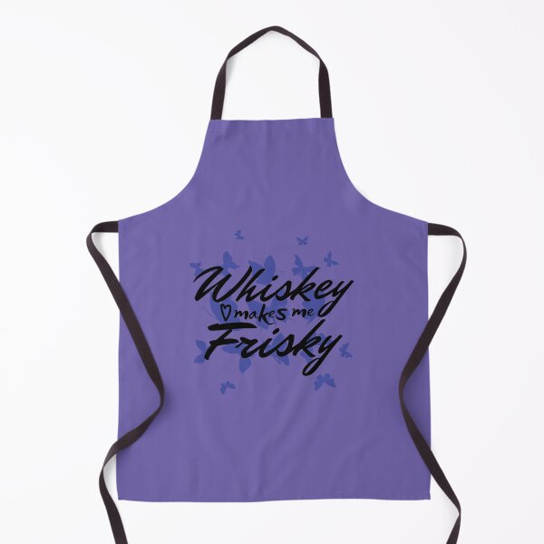 Item preview, Whiskey makes me frisky designed and sold by outlaw70.