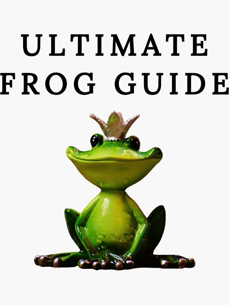 Ultimate Frog Guide Sticker For Sale By Willdbrush Redbubble