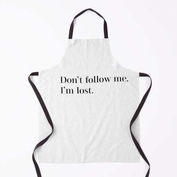 Item preview, Dont follow me, im lost funny tshirts and products, funny merchandise designed and sold by TheFancyLabel.