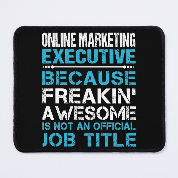 Item preview, Online Marketing Executive T Shirt - Freaking Awesome Job Gift Item Tee designed and sold by oetate4774.