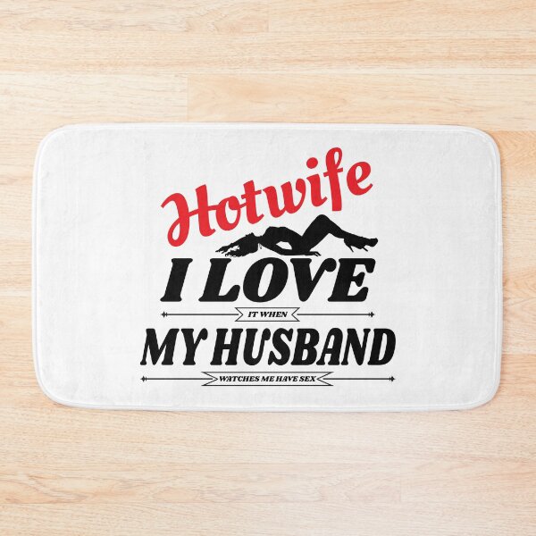 Item preview, Swinger Hotwife I love (it when) My Husband (watches me have sex) designed and sold by swingersshop.