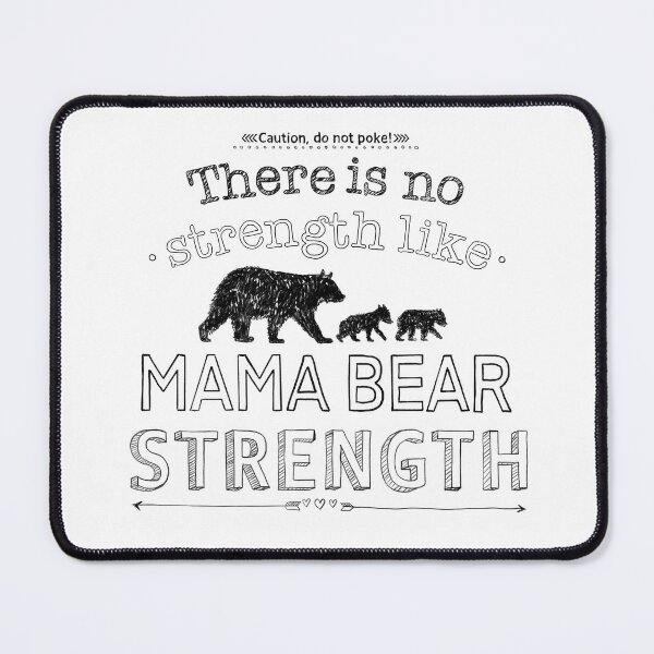 Item preview, There is no strength like mama bear strength, black designed and sold by Lillieoandco.