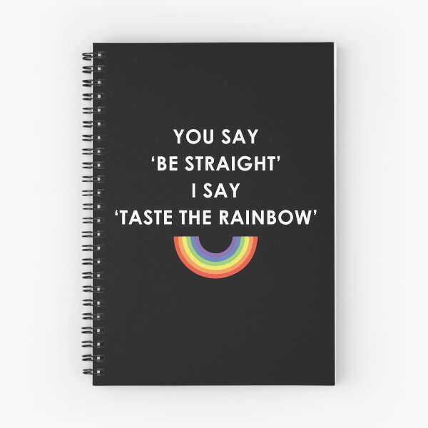 Item preview, You Said Be Straight I Say Taste The Rainbow designed and sold by skeierleber4327.