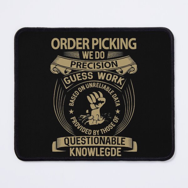 Item preview, Order Picking T Shirt - We Do Precision Job Gift Item Tee designed and sold by paneczkopat.