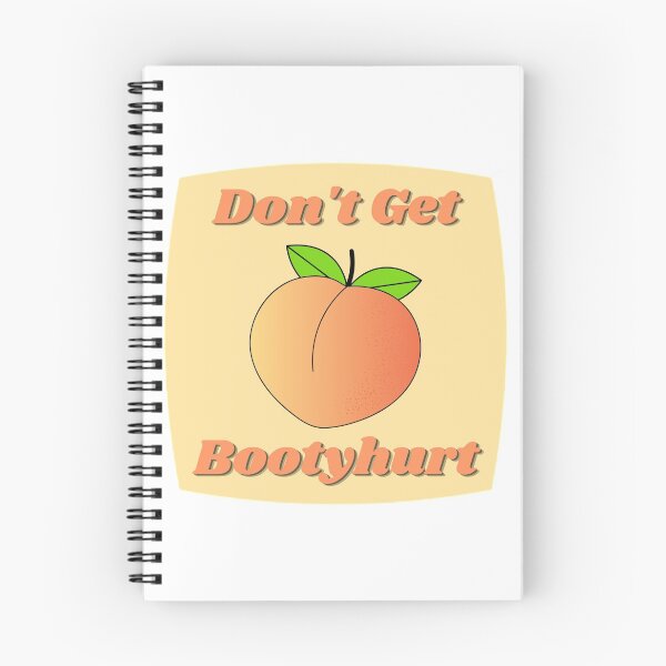 Item preview, Don't Get Bootyhurt Peach  designed and sold by Minima-Vulpes.