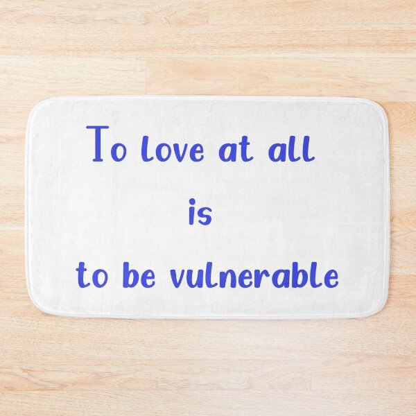 Item preview, To Love At All Is To Be Vulnerable Valentine Day designed and sold by GoneFre.