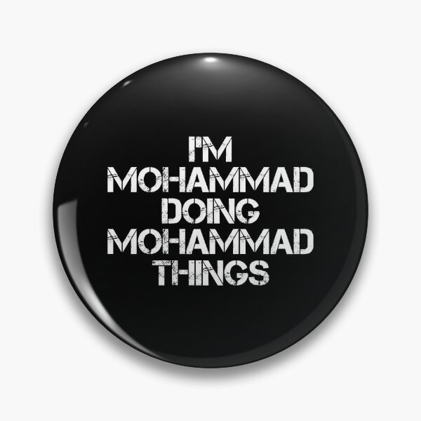 Item preview, Mohammad Name T Shirt - I'm Mohammad Doing Mohammad Things Name Gift Item Tee designed and sold by chezeva.