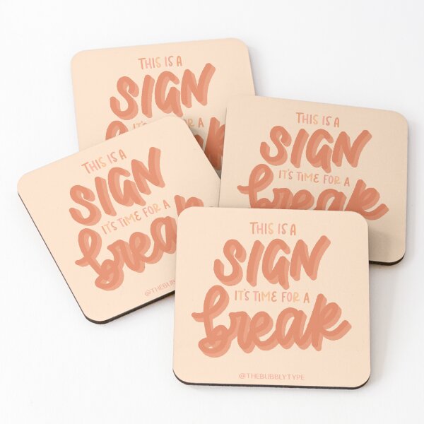 Item preview, This is a sign it's time for a break - Hand Lettered Quote designed and sold by TheBubblyType.