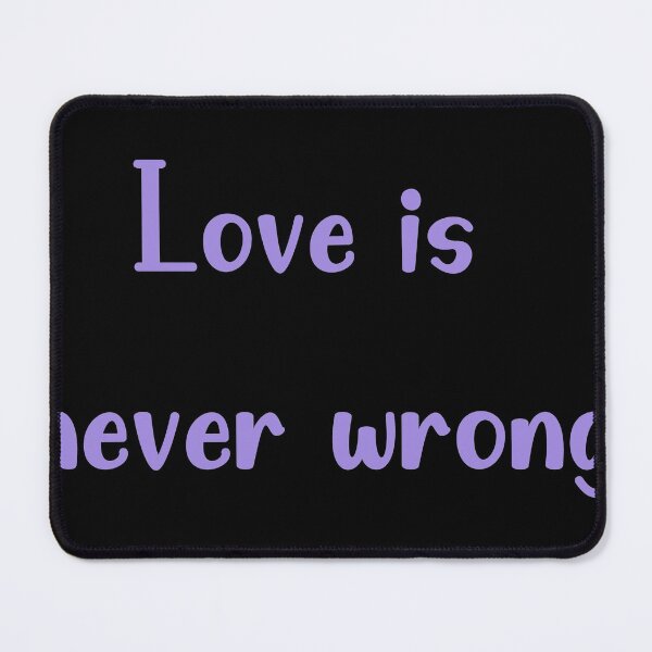Item preview, Valentine Day Love Is Never Wrong designed and sold by GoneFre.