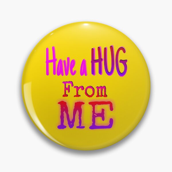 Item preview, Have a Hug from me designed and sold by 59SHOP24.