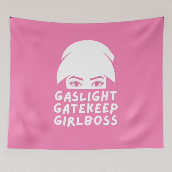 Item preview, gaslight gatekeep girlboss designed and sold by goblinbabe.