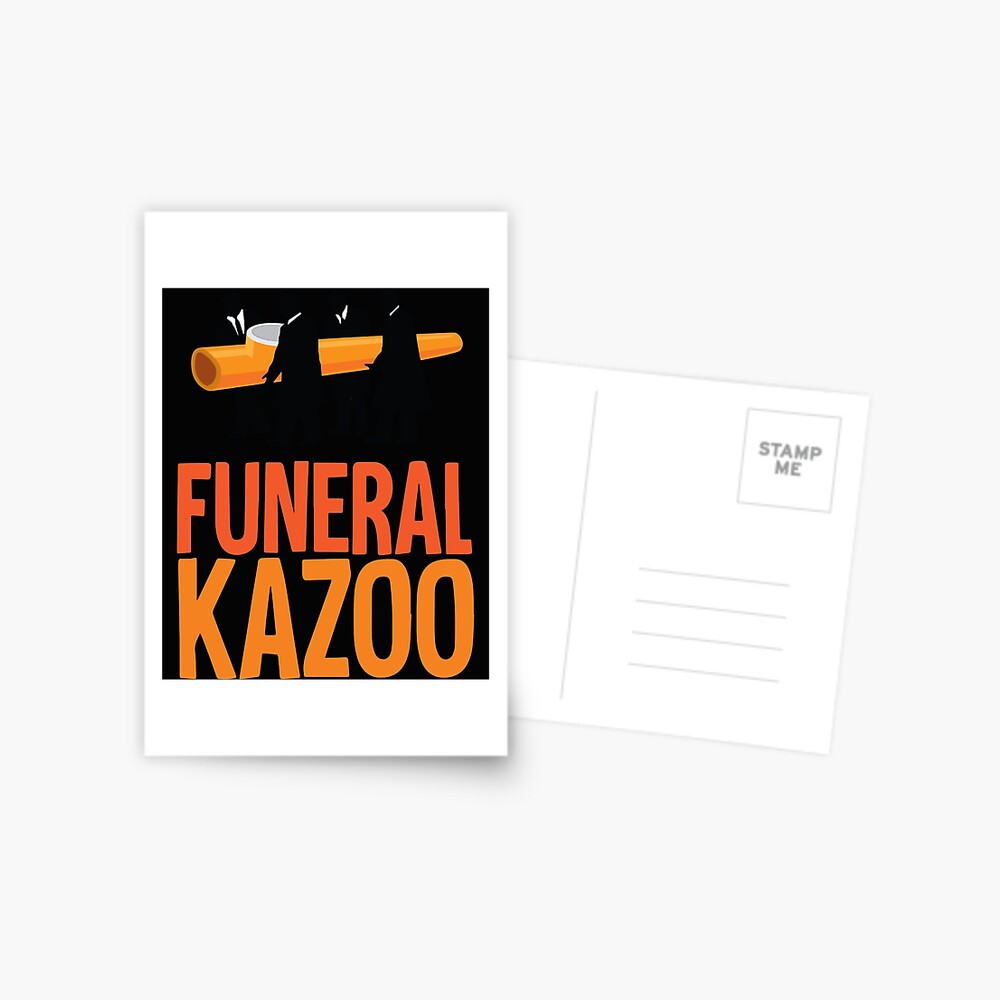 "Funeral Kazoo Classic TShirt.png" Postcard by Jimrris Redbubble
