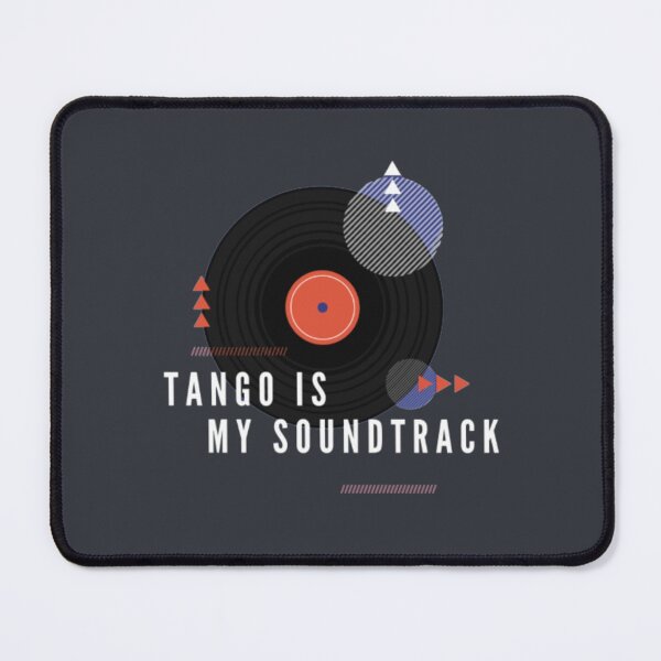 Item preview, "Tango is... my soundtrack" designed and sold by TangoGift.
