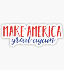 Mach Amerika wieder großartig Sticker