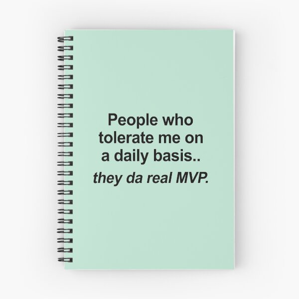 Item preview, People Who Tolerate Me On A Daily Basis Are The Real MVP designed and sold by allysmar.