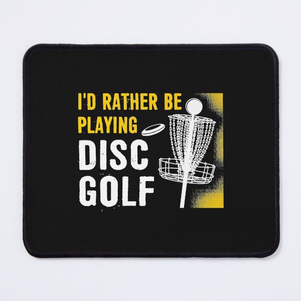 Item preview, I'd Rather Be Playing Disc Golf - Disc Golfing designed and sold by Joni23414.
