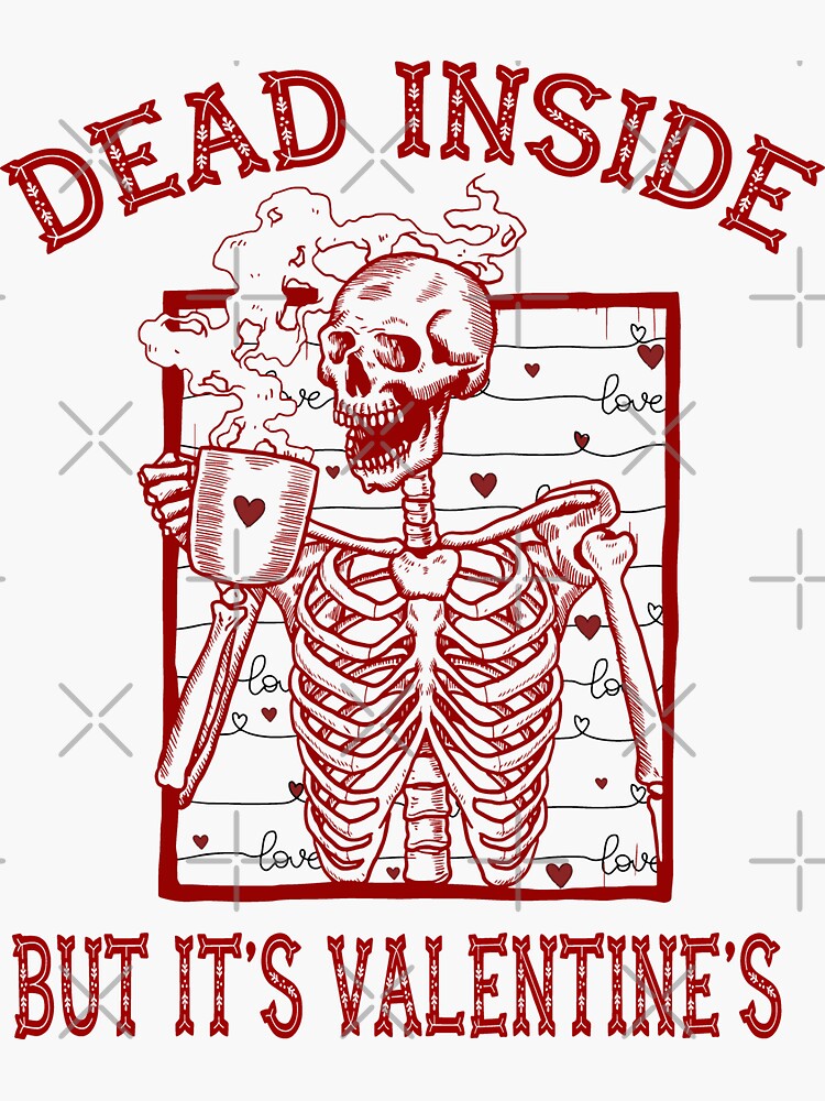 Dead Inside Valentine Coffee Decal