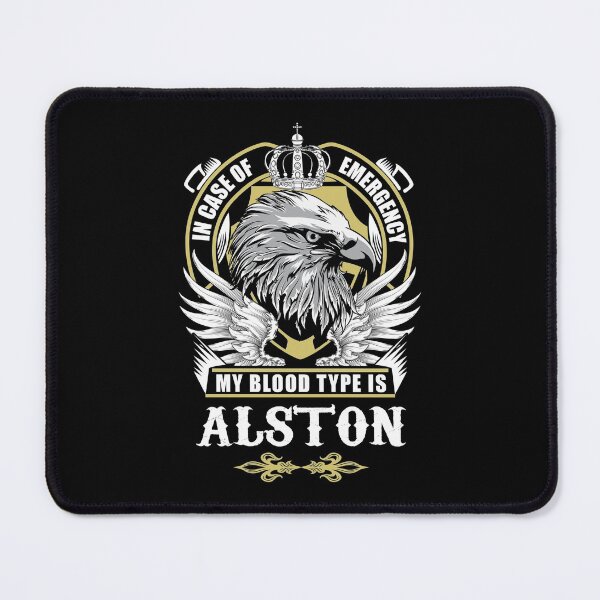 Item preview, Alston Name T Shirt - In Case Of Emergency My Blood Type Is Alston Gift Item Tee designed and sold by artiagasonya.