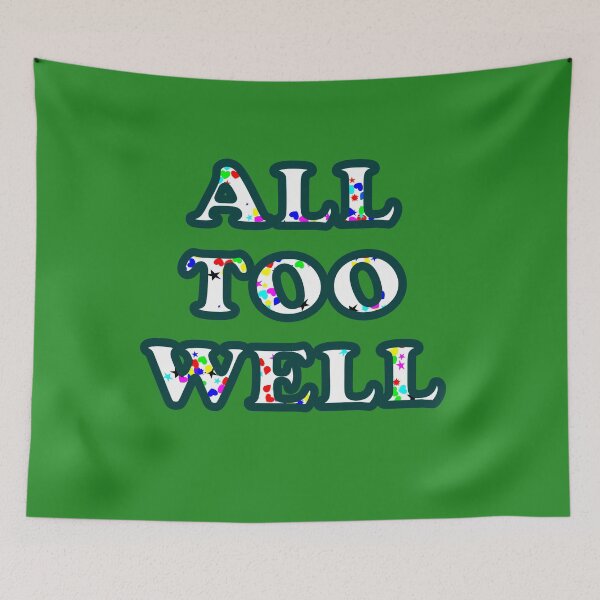Item preview, All Too Well  Genius Words- Forest Green designed and sold by Katedesignz.