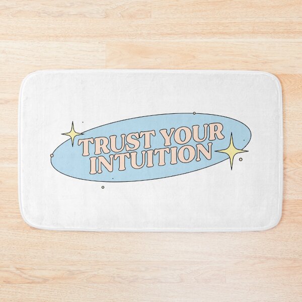 Item preview, trust your intuition designed and sold by pmdz.